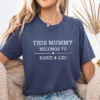 Mummy Belongs T-shirt, Mothers Day Shirt, Custom Mum T-shirt, New Mum Gift, Mommy To Be Gift