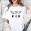 Mummy-Shirt-Custom-Mum-T-shirt-Personalised-Mum-This-Mummy-Belongs-Mothers-Day-Tee-Funny-Mom-Tshirt-New-Mum-Shirts-Mother-To-Be-1.webp Custom Mum T-shirt, Personalized Mum, This Mummy Belongs, Mothers Day Tee, New Mum Shirts, Mother To Be