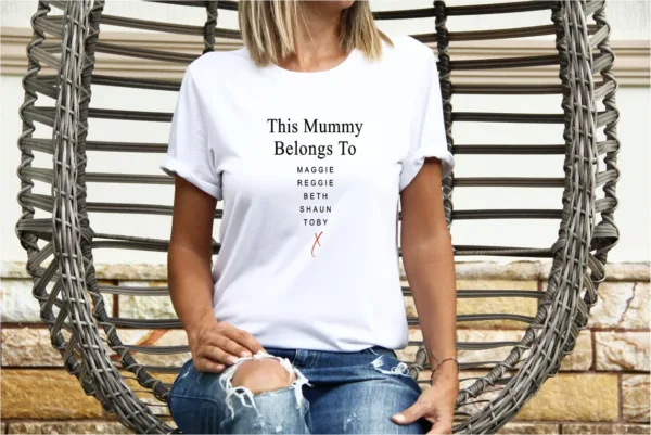 Mummy T Shirt, This Mummy belongs to ... Custom Mothers Day Shirt, New Mum Shirt, Personalized Mum Gift