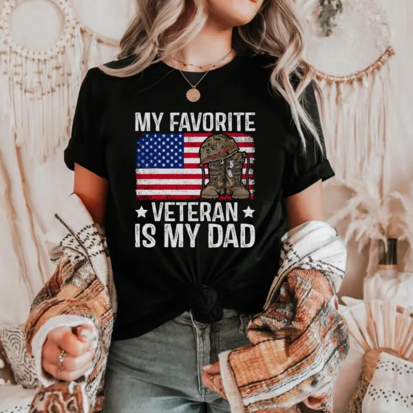 My Favorite Veteran Is My Dad T-Shirt, Military Family Tee, Army Dad Gift T-Shirt, Veteran Appreciation Top, Patriotic Unisex