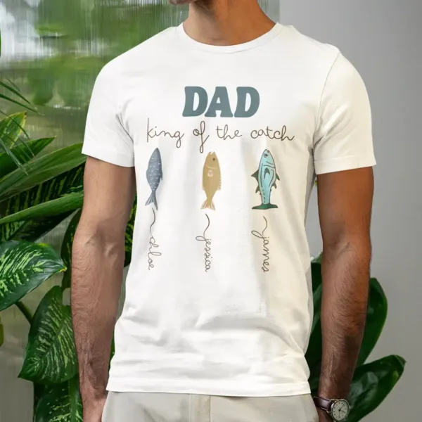 Personalised Dad Fishing Shirt, King of the Catch T-Shirt with Kids' Names, Custom Father's Day Gift, Dad Birthday Gift, Summer Fishing Tee