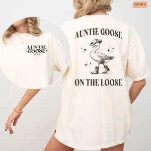 Personalized-Auntie-Silly-Goose-4.webp Personalized Auntie Silly Goose Shirt, Funny Goose Lover, One Silly Goose Birthday, Aunt Gift From Niece, Aunt Gift Nephew