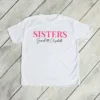 Personalized Sisters Shirts, Custom Name T-Shirt, Matching Sisters Crewneck, Sister Gifts, Sibling Gift, Custom Family