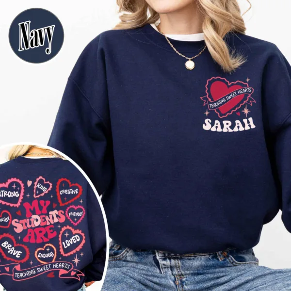 Personalized Teacher Sweatshirt - The Best Teacher's Day Gift