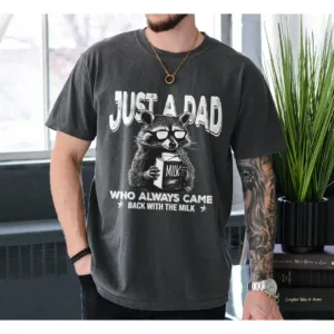 Retro Dad Raccoon Shirt, Just A Dad Who Always Came Back With The Milk Tshirt, Funny Father?s Day Tee, Funny Dad Humor Shirt, Gift for Dad