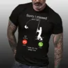 Sorry-I-missed-your-call-I-was-on-my-other-line-Shirt-Gone-Fishing-T-shirt-3.webp Sorry I missed your call I was on my other line Shirt, Gone Fishing T-shirt, Musky Fishing, Fishing Dad Tee, Funny Fishing T-shirt For Him