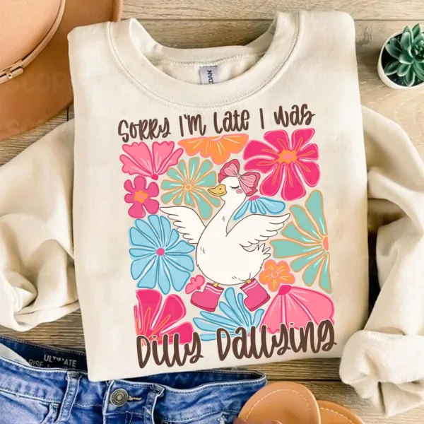 Sorry-Im-Late-I-Was-Dilly-Dallying-Goose-Png-Boho-Floral-PngFunny-Mama-Png-Mama-Goose-Png-Sarcastic-Png-Funny-Shirt-Design-Hand-drawn-3-1.jpg Sorry I'm Late I Was Dilly Dallying Goose, Boho Floral Sweatshirt, Happy Mother's Day, The Best Gift for Women