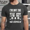 Step Dad Gift for Stepdad Best Bonus Dad Shirt, Stepdad Fathers Day, Bonus Dad T-Shirt, Step Dad Fathers Day
