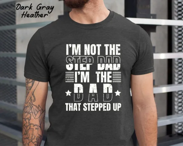 Step Dad Gift for Stepdad Best Bonus Dad Shirt, Stepdad Fathers Day, Bonus Dad T-Shirt, Step Dad Fathers Day