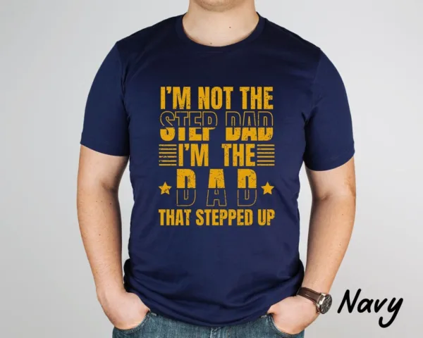 Step Dad Gift for Stepdad Best Bonus Dad Shirt, Stepdad Fathers Day, Bonus Dad T-Shirt, Step Dad Fathers Day