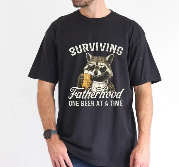 Surviving Fatherhood One Beer At A Time, Funny Father Tee, Drinking Husband, Fathers Day Gift, Gift for Dad, Sarcastic Dad Grandpa T-Shirt
