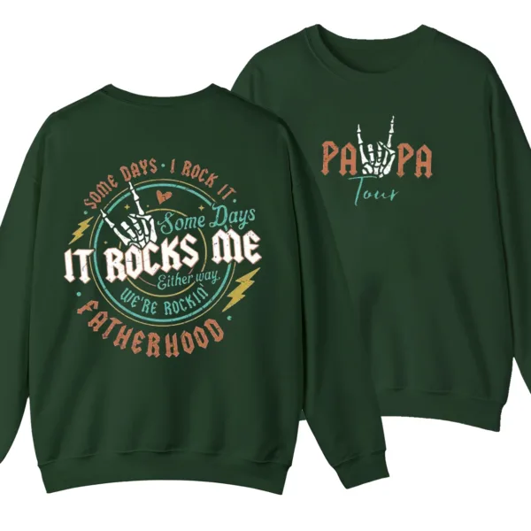 Fatherhood Sweatshirt, Some Days I Rock It, Papa Lighting Bold Shirt, Papa Tour Sweater, Father's Day Gift - Unisex, Gift For Father's Day