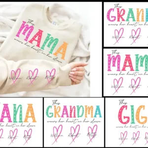 This Mama/Grandma/Nana Wears Her Heart On Her Sleeve, Custom Mama with Name Kids Sweatshirt-  The Best Mothers Day Gift