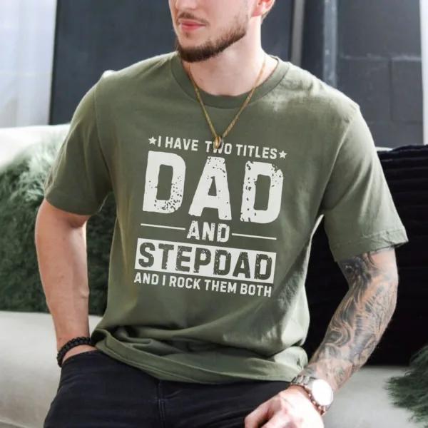 Trendy Shirt Gift for Stepdad, Fathers Day Gift for Bonus Dad T-shirt, Stepfather Gift for Stepped up Dad, Cool Bonus Dad Father Day Gifts
