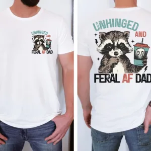 Unhinged-Feral-Dad-Shirt-Dad-Shirt-Fathers-Day-Gift-Shirt-Funny-Fatherhood-T-Shirt-Funny-Dad-Life-Shirt-New-Dad-Gift-for-Fathers-Day-1.jpg Unhinged Feral Dad, Fathers Day Gift, Funny Fatherhood T-Shirt, Funny Dad Life Shirt, New Dad Gift for Father's Day
