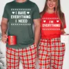Couples Shirts, I Have Everything I Need , I Am Everything Shirt, Matching Couples Shirts, Matching Shirts