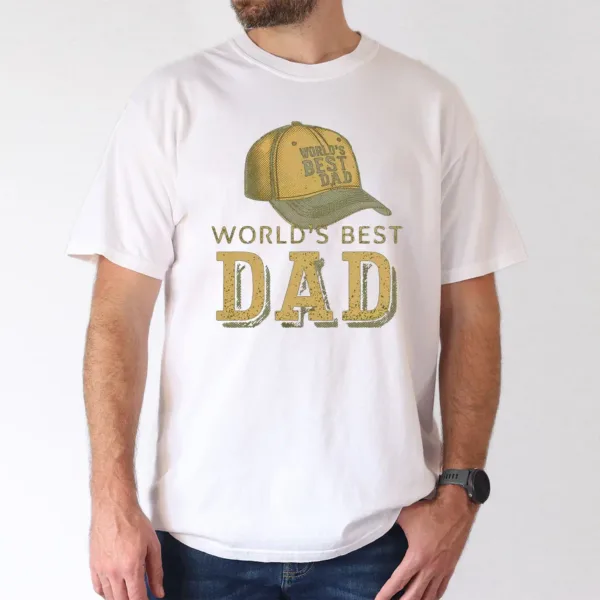 World's Best Dad With Hat Design T-Shirt, The Best Father's Day Gift