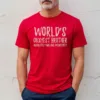 Worlds-Okayest-Brother-T-Shirt-3.webp World's Okayest Brother Brother T-Shirt, Cool Brothers Club Shirt, Brother Birthday Gift, Best Brother Shirt, Shirt for Brother