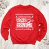 Funny Grandma Sweatshirt, I Never Dreamed I'd Grow Up To Be A Crazy Grandma, Grandma Crewneck, Funny Grandmother