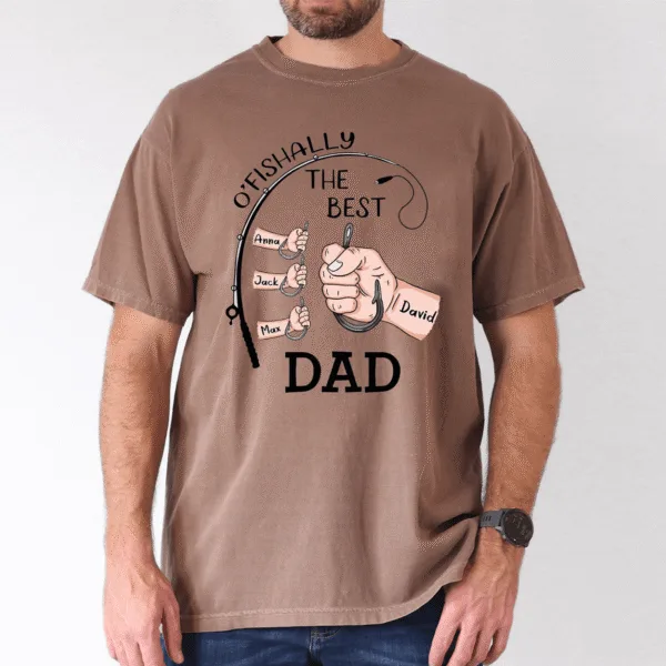 O'Fishally the Best Dad Shirt, Custom Kids Names Fishing Gift - The Best Father's Day Gift