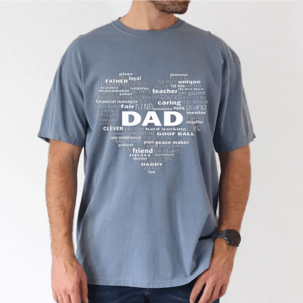 Word Art Dad Shirt, Heart of a Father, Thoughtful Gift for Dad - The Best Father's Day Gift