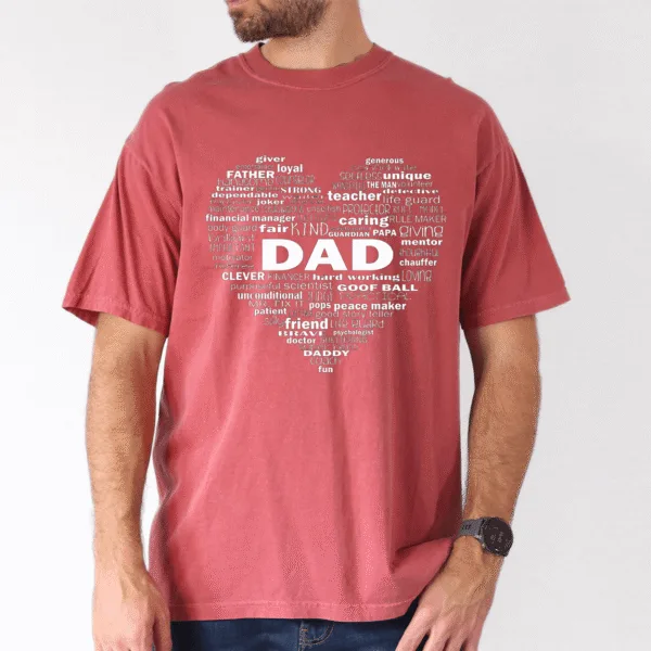 Word Art Dad Shirt, Heart of a Father, Thoughtful Gift for Dad - The Best Father's Day Gift