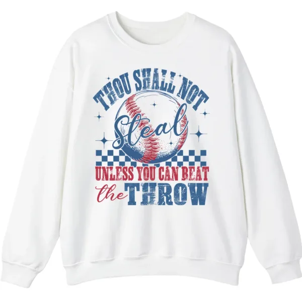 Thou Shall Not Steal Baseball Funny Crewneck Sweatshirt