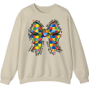 5.1 "I Would Not Change You For The World" Autism Mom Sweatshirt, Puzzle Piece Bow Support Gift