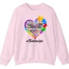 Autism Teacher Life Sweatshirt, Love Accept Understand Puzzle Piece Heart Gift