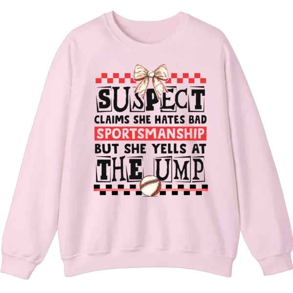 Funny Baseball Mom Suspect Yells at Ump Sweatshirt, Game Day Softball Parent Crewneck, Bad Sportsmanship Pullover Gift