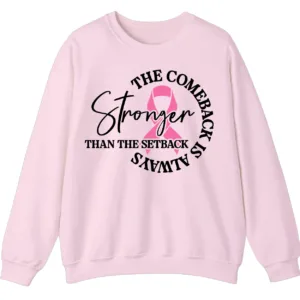 5.2 Stronger Than The Setback Sweatshirt, Breast Cancer Awareness Pink Ribbon Comeback Shirt