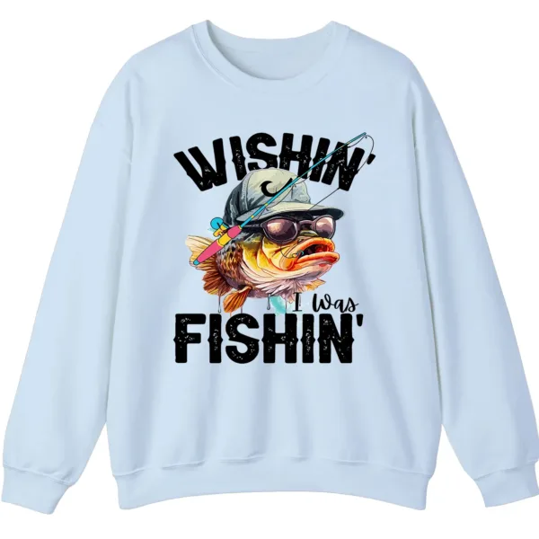 Wishin' I Was Fishin' Crewneck Sweatshirt - Funny Fishing Gift