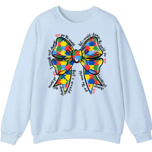 5.3 "I Would Not Change You For The World" Autism Mom Sweatshirt, Puzzle Piece Bow Support Gift