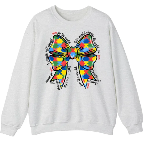5.4 "I Would Not Change You For The World" Autism Mom Sweatshirt, Puzzle Piece Bow Support Gift