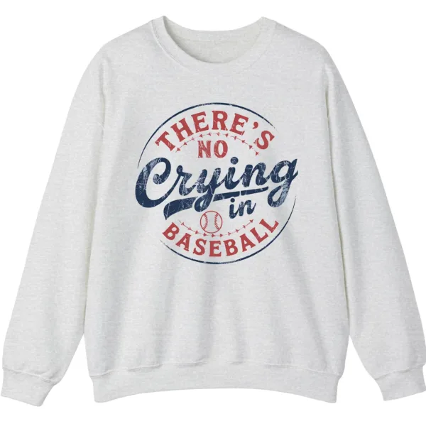 5.4 There's No Crying in Baseball Movie Quote Sweatshirt, Distressed Vintage Game Day Crewneck, Funny Sports Fan Pullover