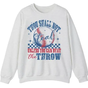 Thou Shall Not Steal Baseball Funny Crewneck Sweatshirt