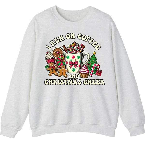 I Run On Coffee & Christmas Cheer Sweatshirt, Funny Holiday Cocoa Mug Cookie Shirt