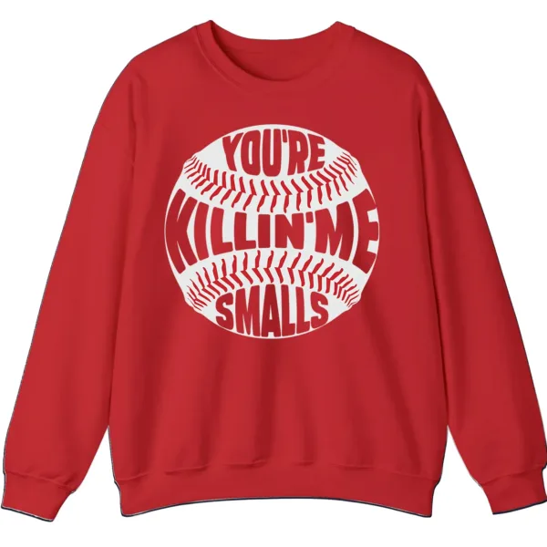 5.5 You're Killin' Me Smalls Baseball Quote Sweatshirt, Sandlot Movie Fan Crewneck, Funny Vintage Sports Pullover