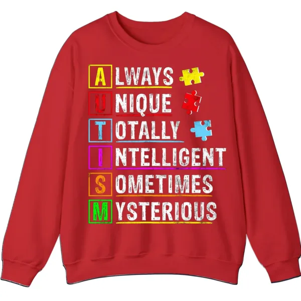 Always Unique Totally Intelligent Mysterious Autism Acronym Sweatshirt, Positive Neurodiversity Pullover