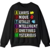 Always Unique Totally Intelligent Mysterious Autism Acronym Sweatshirt, Positive Neurodiversity Pullover