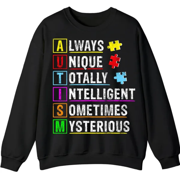 Always Unique Totally Intelligent Mysterious Autism Acronym Sweatshirt, Positive Neurodiversity Pullover