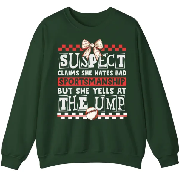 Funny Baseball Mom Suspect Yells at Ump Sweatshirt, Game Day Softball Parent Crewneck, Bad Sportsmanship Pullover Gift