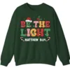 Be The Light Matthew 5:14 Christian Faith Sweatshirt