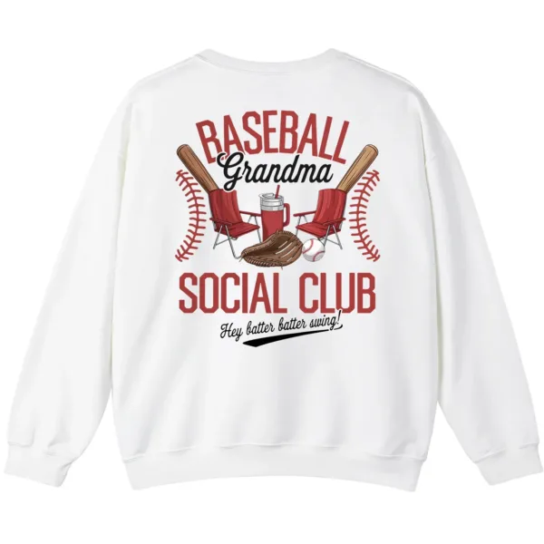 6.0 Baseball Grandma Social Club Sweatshirt, Funny Game Day Crewneck, Sports Grandparent Gift, Hey Batter Batter Swing Pullover