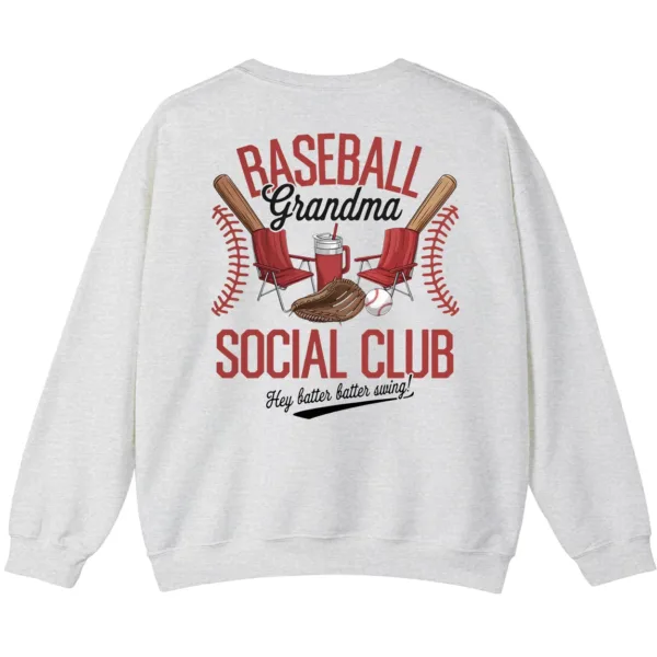 6.4 Baseball Grandma Social Club Sweatshirt, Funny Game Day Crewneck, Sports Grandparent Gift, Hey Batter Batter Swing Pullover