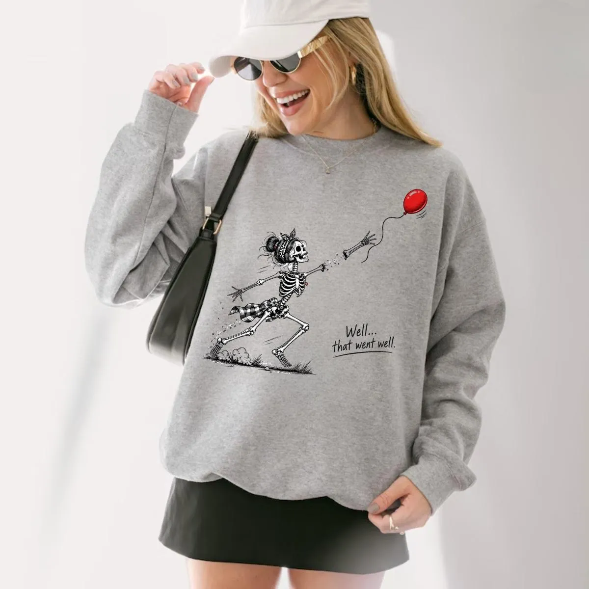 Well That Went Well Funny Skeleton Halloween Sweatshirt Well That Went Well Funny Skeleton Halloween Sweatshirt