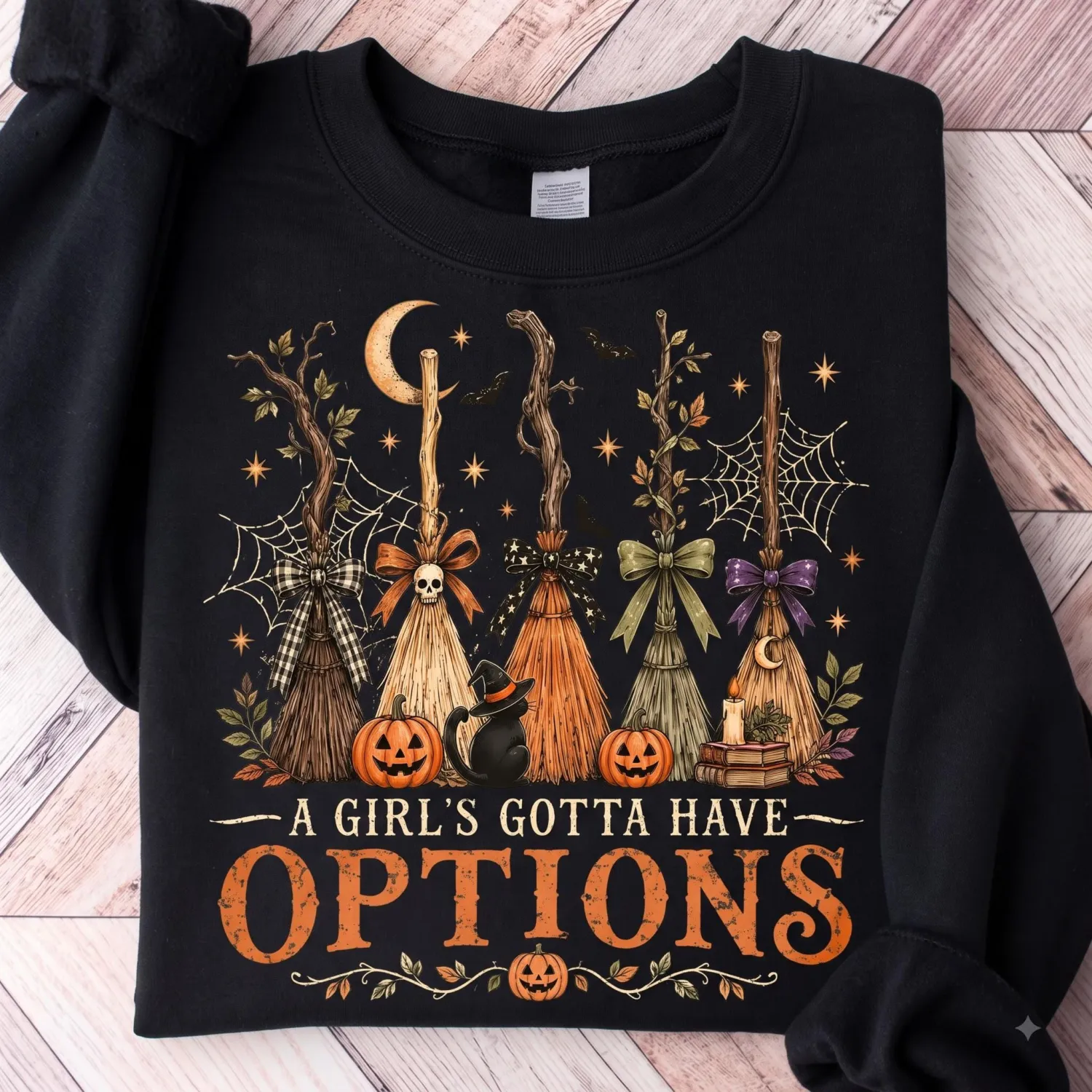 A Girl Needs Options Witchy Halloween Sweatshirt